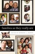 Families As They Really Are edito da Ww Norton & Co