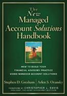 The New Managed Account Solutions Handbook di Stephen D. Gresham, Arlen S. Oransky edito da John Wiley And Sons Ltd