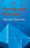 Pythagorean Triangles di Waclaw Sierpinski edito da DOVER PUBN INC
