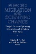 Forced Migration and Scientific Change edito da Cambridge University Press