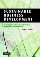 Sustainable Business Development di David L. Rainey edito da Cambridge University Press