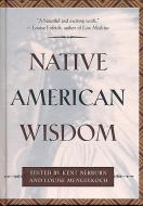 Native American Wisdom di Kent Nerburn edito da NEW WORLD LIB