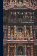 The Rim of the Desert di Ada Woodruff Anderson edito da LEGARE STREET PR