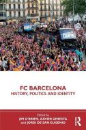 FC Barcelona edito da Taylor & Francis Ltd