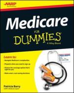 Medicare For Dummies di Patricia Barry edito da John Wiley & Sons Inc