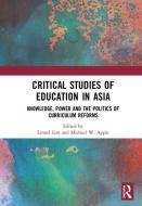 Critical Studies of Education in Asia edito da Taylor & Francis Ltd