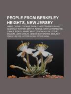 People From Berkeley Heights, New Jersey di Source Wikipedia edito da Books LLC, Wiki Series