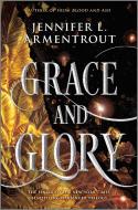 Grace and Glory di Jennifer L. Armentrout edito da INKYARD PR