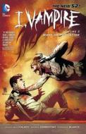 Fialkov, J: I, Vampire Vol. 3 di Joshua Hale Fialkov edito da DC Comics