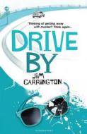 Drive By di Jim Carrington edito da Bloomsbury Publishing Plc