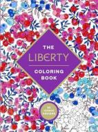 The Liberty Coloring Book (Adult Coloring Book) di Liberty of London edito da ABRAMS