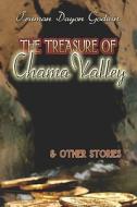 The Treasure Of Chama Valley di Truman Dayon Godwin edito da America Star Books