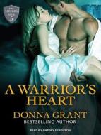 A Warrior's Heart di Donna Grant edito da Tantor Audio