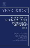 Year Book of Neonatal and Perinatal Medicine 2013 di Avroy A. Fanaroff edito da Elsevier - Health Sciences Division