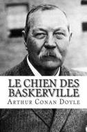 Le Chien Des Baskerville di Arthur Conan Doyle edito da Createspace