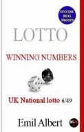 Lotto Winning Numbers UK National Lotto 6/49 di Emil Albert edito da Createspace