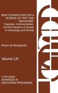 New Foundations for a Science of Text and Discourse di Robert De Beaugrande, Unknown edito da Praeger