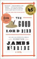 The Good Lord Bird di James McBride edito da Penguin LCC US
