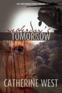 Yesterday's Tomorrow di Catherine West edito da OakTara Publishers