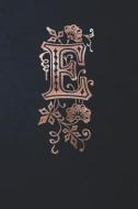Notebook: Art Nouveau Initial E - Copper on Black - Lined Diary / Journal di Andante Press edito da LIGHTNING SOURCE INC