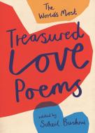 The World's Most Treasured Love Poems di Suheil Bushrui edito da Oneworld Publications