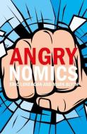 Angrynomics di Mark Blyth, Eric Lonergan edito da Agenda Publishing