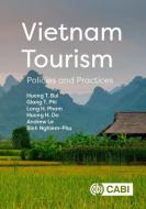 VIETNAM TOURISM di HUONG T. BUI edito da CABI PUBLISHING