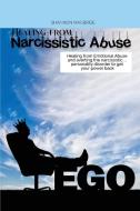 HEALING FROM NARCISSISTIC ABUSE di MacBride Shannon MacBride edito da Smart Online Ltd