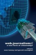 Web Journalism di Sean Tunney edito da Sussex Academic Press