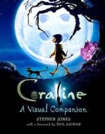 Coraline di Stephen Jones, Neil Gaiman edito da Titan Books Ltd