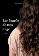Les boucles de mon ange di Hélène Mas edito da Books on Demand