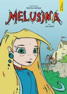 Melusina di Lex Roth edito da Editions Guy Binsfeld