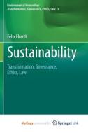 Sustainability di Ekardt Felix Ekardt edito da Springer Nature B.V.