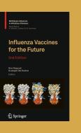 Influenza Vaccines for the Future edito da Springer Basel AG