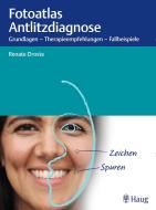 Fotoatlas Antlitzdiagnose di Renate Droste edito da Georg Thieme Verlag
