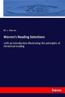 Warren's Reading Selections di M. J. Warren edito da hansebooks