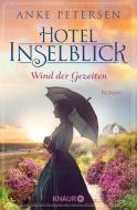 Hotel Inselblick - Wind der Gezeiten di Anke Petersen edito da Knaur Taschenbuch