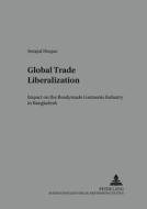 Global Trade Liberalization di Serajul Hoque edito da Lang, Peter GmbH