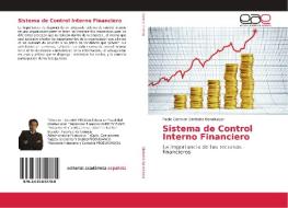 Sistema de Control Interno Financiero di Pablo German Simbaña Benalcazar edito da Editorial Académica Española