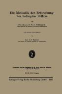 Die Methodik der Erforschung der bedingten Reflexe di M. Krich, Ivan P. Pavlov, N. A. Podkopaev, Georg V. Volborth edito da J.F. Bergmann-Verlag