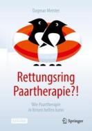 Rettungsring Paartherapie?! di Dagmar Meister edito da Springer-Verlag GmbH