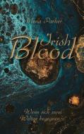 Irish Blood di Mona Parker edito da Books on Demand