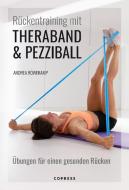 Rückentraining mit Theraband und Pezziball di Andrea Röwekamp edito da Copress Sport