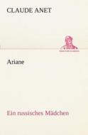 Ariane di Claude Anet edito da TREDITION CLASSICS