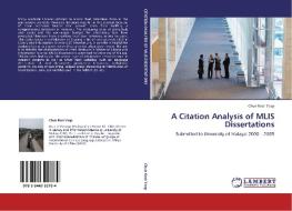 A Citation Analysis of MLIS Dissertations di Chun Keat Yeap edito da LAP Lambert Acad. Publ.