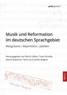 Musik und Reformation im deutschen Sprachgebiet edito da Buch & media