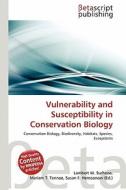 Vulnerability and Susceptibility in Conservation Biology edito da Betascript Publishing