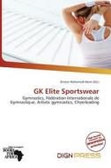 Gk Elite Sportswear edito da Dign Press