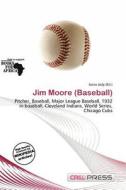 Jim Moore (baseball) edito da Cred Press