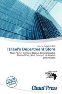 Israel\'s Department Store edito da Claud Press